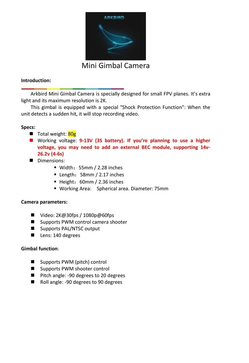 Arkbird Mini Gimbal Camera Manuel utilisateur Arkbird Mini Gimbal Camera Manuel utilisateur