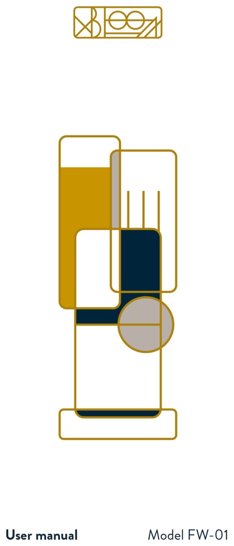 xBloom FW-01 Manuel utilisateur