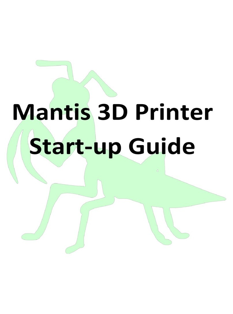 Mantis 3D Printer Guide de l'utilisateur Mantis 3D Printer Guide de l'utilisateur